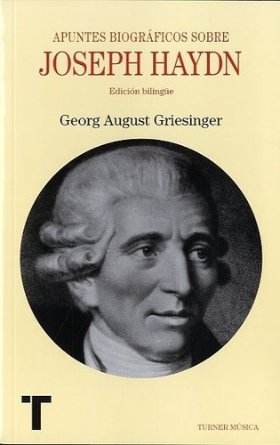 Apuntes Biograficos Sobre Joseph Haydn - Griesinger G (libr