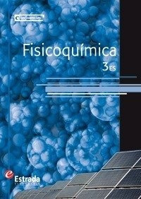 Fisicoquímica 3 Es Serie Confluencias - Ed. Estrada