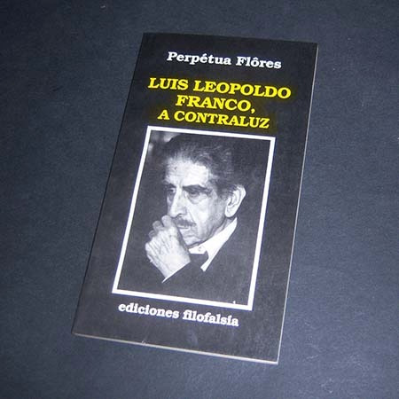 Luis Leopoldo Franco , A Contraluz . Perpétua Flôres