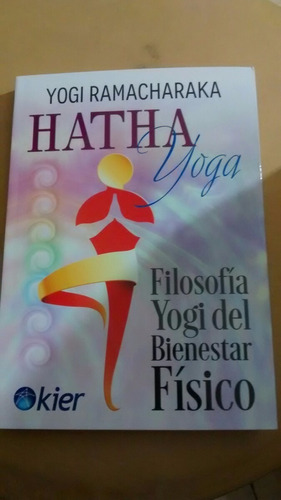Hatha Yoga - Yogi Ramacharaka - Kier