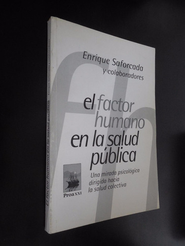 El Factor Humano En La Salud Publica Enrique Saforcada