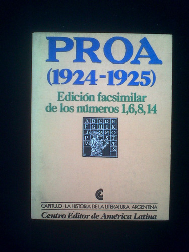 Proa 1924 1925 Edicion Facsimilar De Los Numeros 1 6 8 14