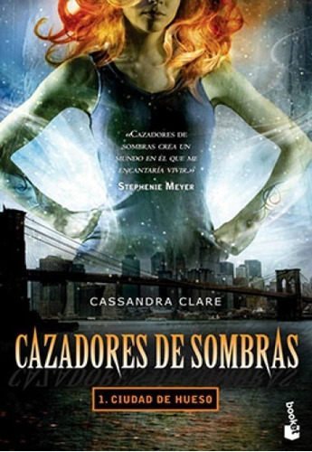 Ciudad De Hueso. Cazadores De Sombras 1 - Cassandra Clare