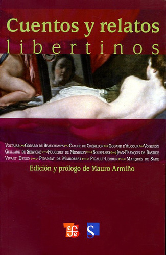 Cuentos Y Relatos Libertinos. Ed.m.armiño. Voltaire.sade...