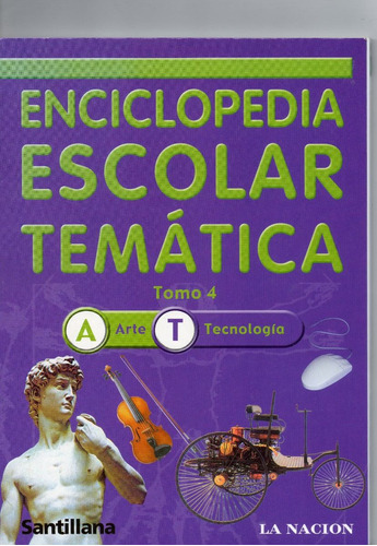 Enciclopedia Escolar Temática Tomo 4