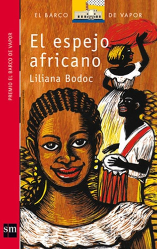 El Espejo Africano - Liliana Bodoc