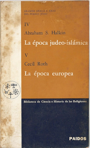 La Epoca Del Judeo Islamica Y La Epoca Europea - Edit.paidos