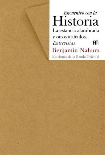 Encuentro Con La Historia - Benjamín Nahum