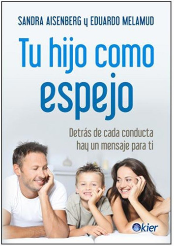 Libro Tu Hijo Como Espejo De Sandra Aisemberg