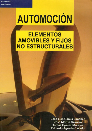 Automocion - Elementos Movibles Y Fijos No Estructurales