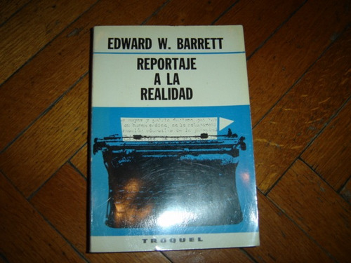 Reportaje A La Realidad  Edward Barrett Troquel 1968