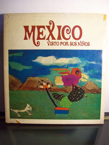 Adp Mexico Visto Por Sus Niños / Mexico 1978