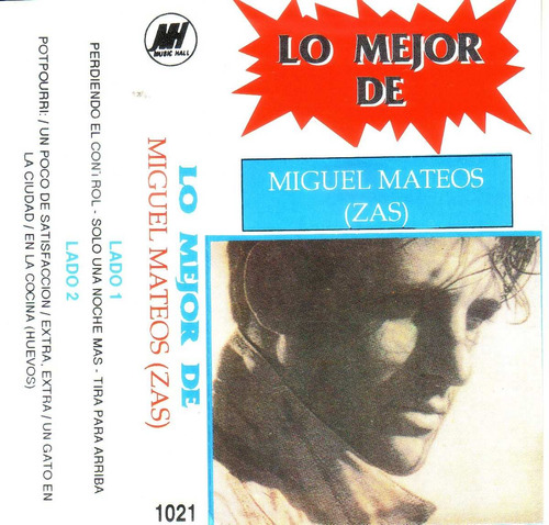 Miguel Mateos Lo Mejor Zas Cassette Rock Nacional Pvl