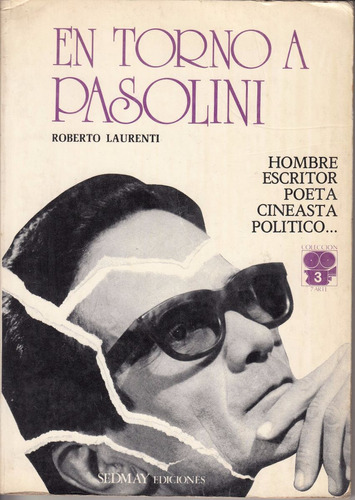 Atipicos En Torno A Pasolini Roberto Laurenti Arte Italia