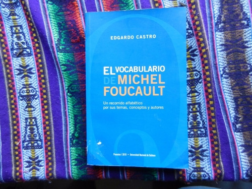 Edgardo Castro El Vocabulario De Michel Foucault