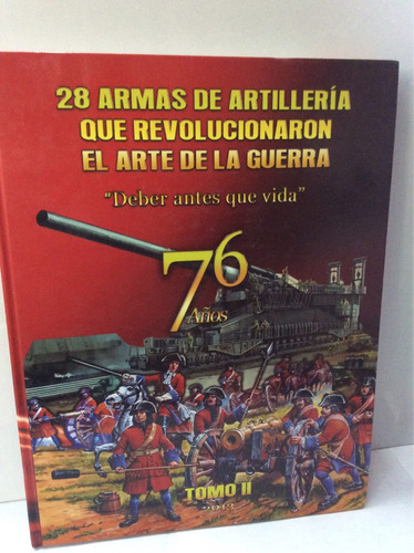 28 Armas De Artillería Que Revolucionaron El Arte De La Guer