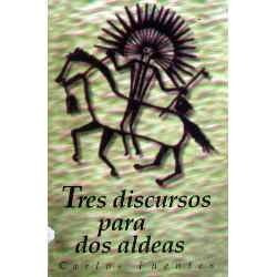 Tres Discursos Para Dos Aldeas - Carlos Fuentes - Discursos