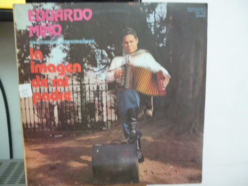 Eduardo Miño La Imagen De Mi Padre Vinilo Argentino