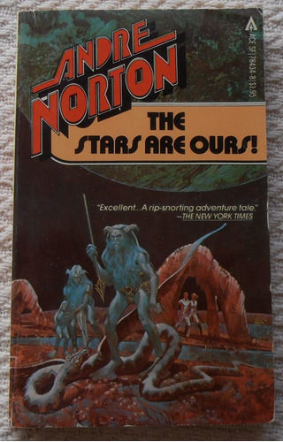 Andre Norton - The Stars Are Ours! (en Inglés)