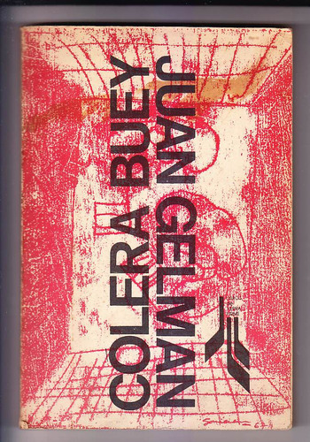 Gelman Juan Cólera Buey Libros De Tierra Firme 1984 (Usado)