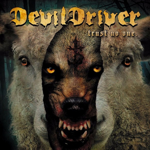 Devildriver - Trust No One