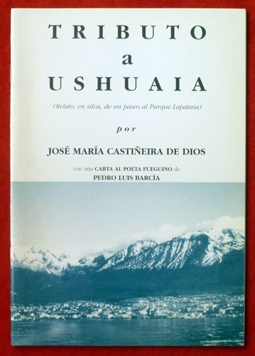 José María Castiñeira De Dios - Tributo A Ushuaia