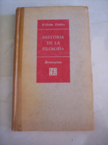 Historia De La Filosofia Wilhelm Dilthey Caba/vt.lopez/lanus