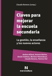 Claves Para Mejorar La Escuela Secundaria Viel, Alliaud (ne)