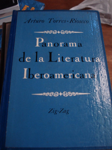 Panorama De La Literatura Iberoamericana - Arturo Torres-rio