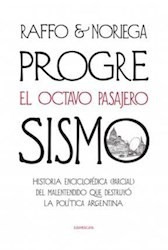 Progresismo: El Octavo Pasajero - Raffo - Ed. Sudamericana