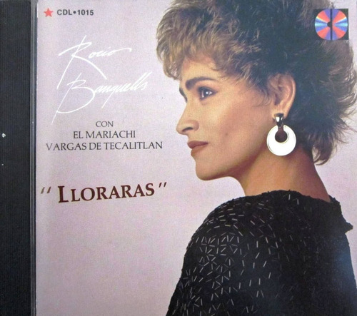 Cd Rocio Banquells Lloraras Incluye Libro Abierto