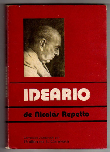 Ideario De Nicolas Repetto, Guillermo L. Canessa Comp.