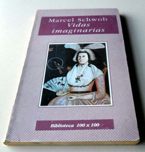 Vidas Imaginarias - Marcel Schwob - Edic. Nuevo Siglo
