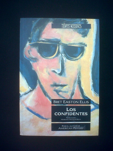 Los Confidentes Bret Easton Ellis