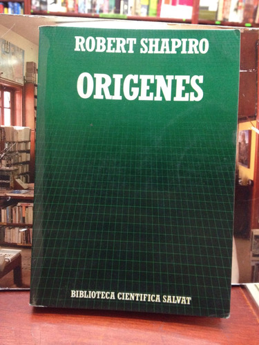 Origenes - Robert Shapiro - Salvat Ciencia - 1987