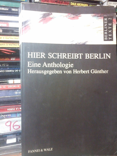 Hier Schreibt Berlin - Eine Anthologie - Von Herbert Gunther