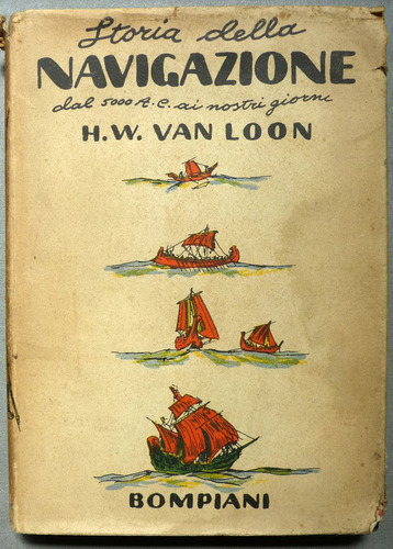 Historia De La Navegacion Van Loon Bompiani