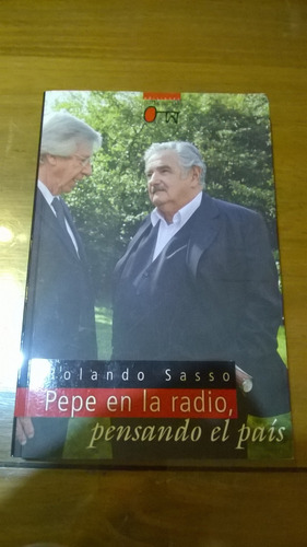 Pepe En La Radio Pensando El País - Rolando Sasso - Ar5