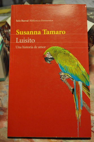 Luisito. Una Historia De Amor Susana Tamaro