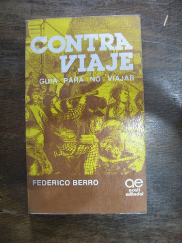 Contraviaje. Federico Berro