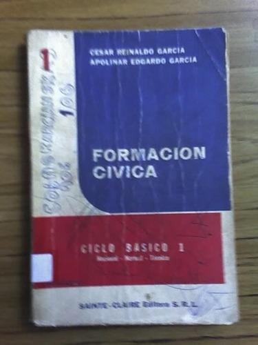 Formación Cívica 1-césar R. Y Apolinar García- Sainte Claire