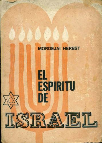 Mordejai Herbst : El Espíritu De Israel