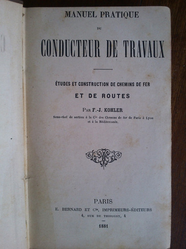 Imagen 2 de 4 de Conducteur Travaux Construction Chemins De Fer Kohler 1881