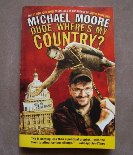 Michael Moore Dude Where's My Country? Libro En Ingles