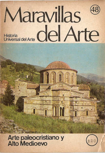 Maravillas Del Arte - Arte Paleocristiano Y Alto Medioevo 48