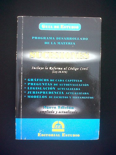 Sucesiones Incluye La Reforma Al Codigo Civil Ley 26.056
