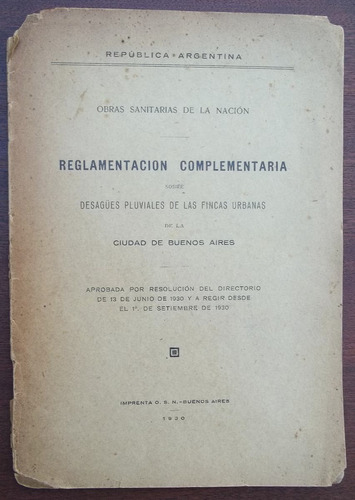 Reglamento Desagües Pluviales Ciudad Buenos Aires 1930.