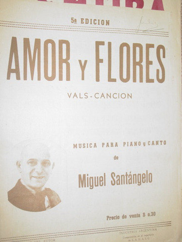 Partitura Vals Cancion Amor Y Flores Miguel Santangelo Piano