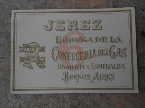 Etiqueta Antigua De Botella Confiteria Del Gas Jerez 6