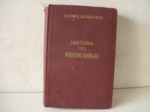 Historia Derecho Romano -  Arangio-ruiz.-  1943 
